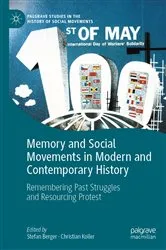 Book cover of Memory and Social Movements in Modern and Contemporary History by Stefan Berger