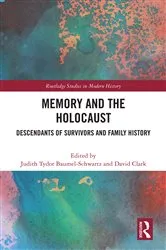 Book cover of Memory and the Holocaust by Judith Tydor Baumel-Schwartz