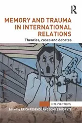 Book cover of Memory and Trauma in International Relations by Erica Resende