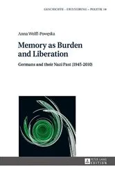 Book cover of Memory as Burden and Liberation by Piotr Forecki