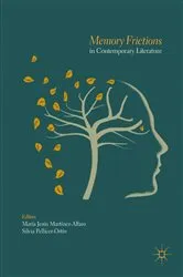 Book cover of Memory Frictions in Contemporary Literature by María Jesús Martínez-Alfaro