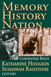 Book cover of Memory, History, Nation by Susannah Radstone