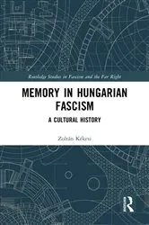 Book cover of Memory in Hungarian Fascism by Zoltán Kékesi