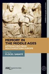 Book cover of Memory in the Middle Ages by Flocel Sabaté