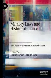 Book cover of Memory Laws and Historical Justice by Elazar Barkan