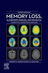 Book cover of Memory Loss, Alzheimer's Disease, and Dementia - E-Book (3rd ed.) by Andrew E. Budson MD