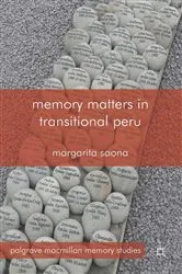 Book cover of Memory Matters in Transitional Peru by M. Saona