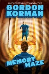 Book cover of Memory Maze (The Hypnotists, Book 2) by Gordon Korman