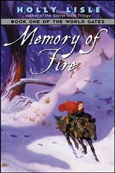 Book cover of Memory of Fire by Holly Lisle