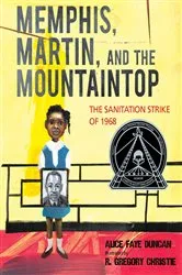 Book cover of Memphis, Martin, and the Mountaintop by Alice Faye Duncan