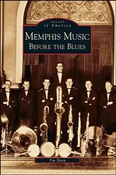 Book cover of Memphis Music by Tim Sharp