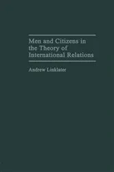Book cover of Men and Citizens in the Theory of International Relations by Andrew Linklater