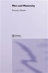 Book cover of Men and Maternity by Rosemary Mander