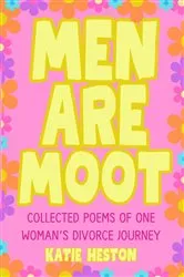 Book cover of MEN ARE MOOT by Katie Heston