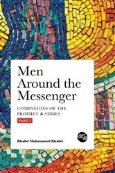 Book cover of Men Around the Messenger - Part I by Khalid, Khalid, Muhammed