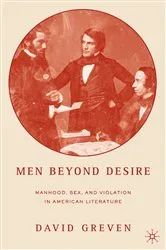 Book cover of Men Beyond Desire by David Greven