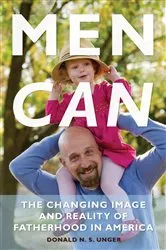 Book cover of Men Can by Donald Unger