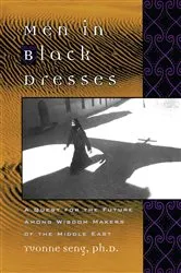 Book cover of Men in Black Dresses by Yvonne L. Seng