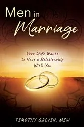 Book cover of Men In Marriage by Galvin Timothy