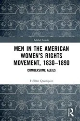 Book cover of Men in the American Women’s Rights Movement, 1830–1890 by Hélène Quanquin