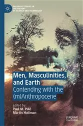Book cover of Men, Masculinities, and Earth by Paul M. Pulé