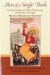 Book cover of Men Of A Single Book: Fundamentalism In by Mateus Soares de Azevado