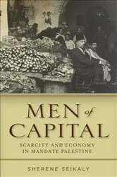 Book cover of Men of Capital by Sherene Seikaly