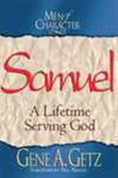 Book cover of Men of Character: Samuel by Gene A. Getz