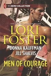 Book cover of Men of Courage by Lori Foster