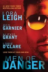 Book cover of Men of Danger by Lora Leigh