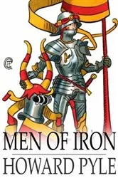 Book cover of Men of Iron by Howard Pyle