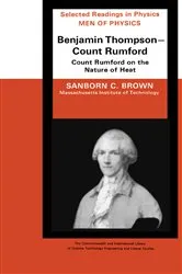 Book cover of Men of Physics: Benjamin Thompson – Count Rumford by Sanborn C. Brown