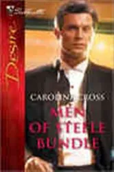 Book cover of Men of Steele Bundle by Caroline Cross