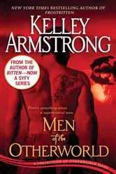Book cover of Men of the Otherworld by Kelley Armstrong