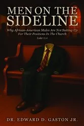 Book cover of Men on the Sideline by Dr. Edward D. Gaston