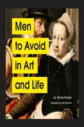 Book cover of Men to Avoid in Art and Life by Nicole Tersigni