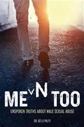 Book cover of Men Too by Palfy, Dr. Kelli,