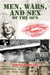 Book cover of MEN, WARS, AND SEX OF THE 60'S by Unknown