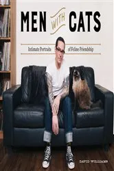 Book cover of Men With Cats by David Williams