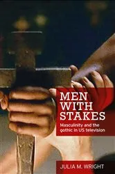 Book cover of Men with stakes by Julia Wright