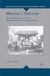 Book cover of Mendel’s Theatre by T. Wolff