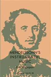 Book cover of Mendelssohn's Instrumental Music by David P. Goldman