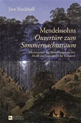 Book cover of Mendelssohns «Ouvertuere zum Sommernachtstraum» by Jörn Rieckhoff