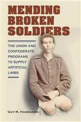 Book cover of Mending Broken Soldiers by Guy R. Hasegawa