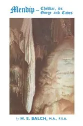 Book cover of Mendip (2nd ed.) by H. E. Balch
