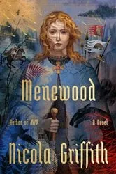 Book cover of Menewood by Nicola Griffith