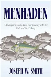 Book cover of Menhaden by Joseph W. Smith