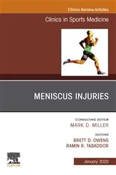 Book cover of Meniscus Injuries, An Issue of Clinics in Sports Medicine, E-Book by Brett D. Owens MD