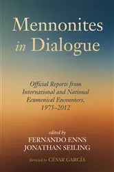 Book cover of Mennonites in Dialogue by Fernando Enns