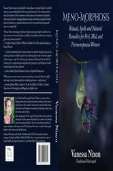 Book cover of Meno-Morphosis Rituals, Spells and Natural Remedies for Peri, Mid, and Postmenopausal Women by Unknown